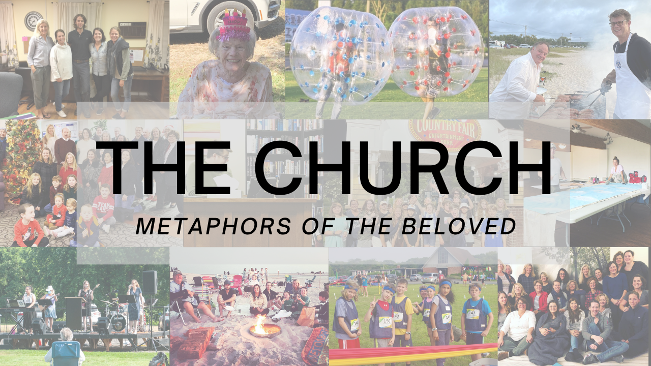 The Church: Metaphors of the Beloved